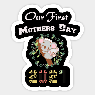 our first mothers day 2021 - animal kaola Sticker